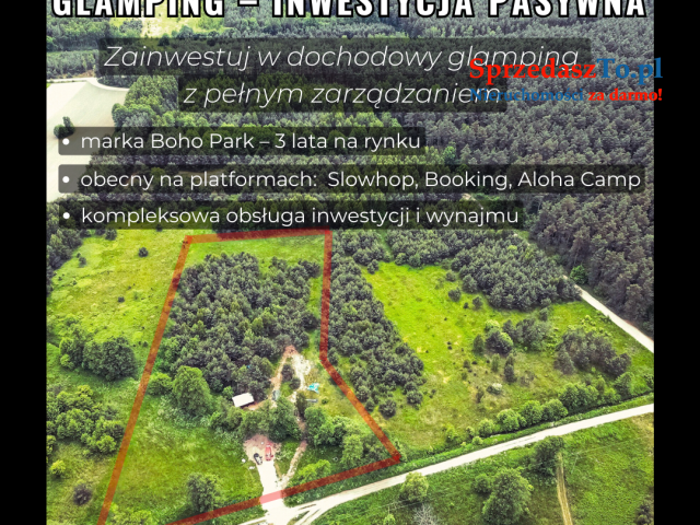 Działka z gotowym biznesem glampingowym - 70km od Warszawy
