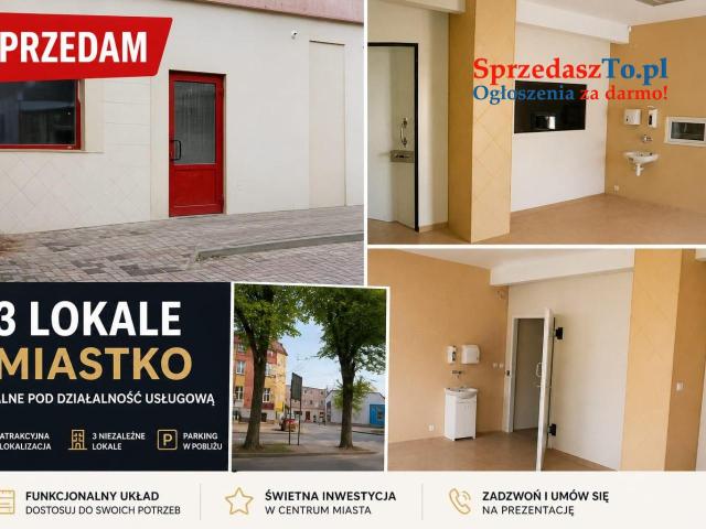 Sprzedam 3 lokale usługowe w centrum MIASTKA